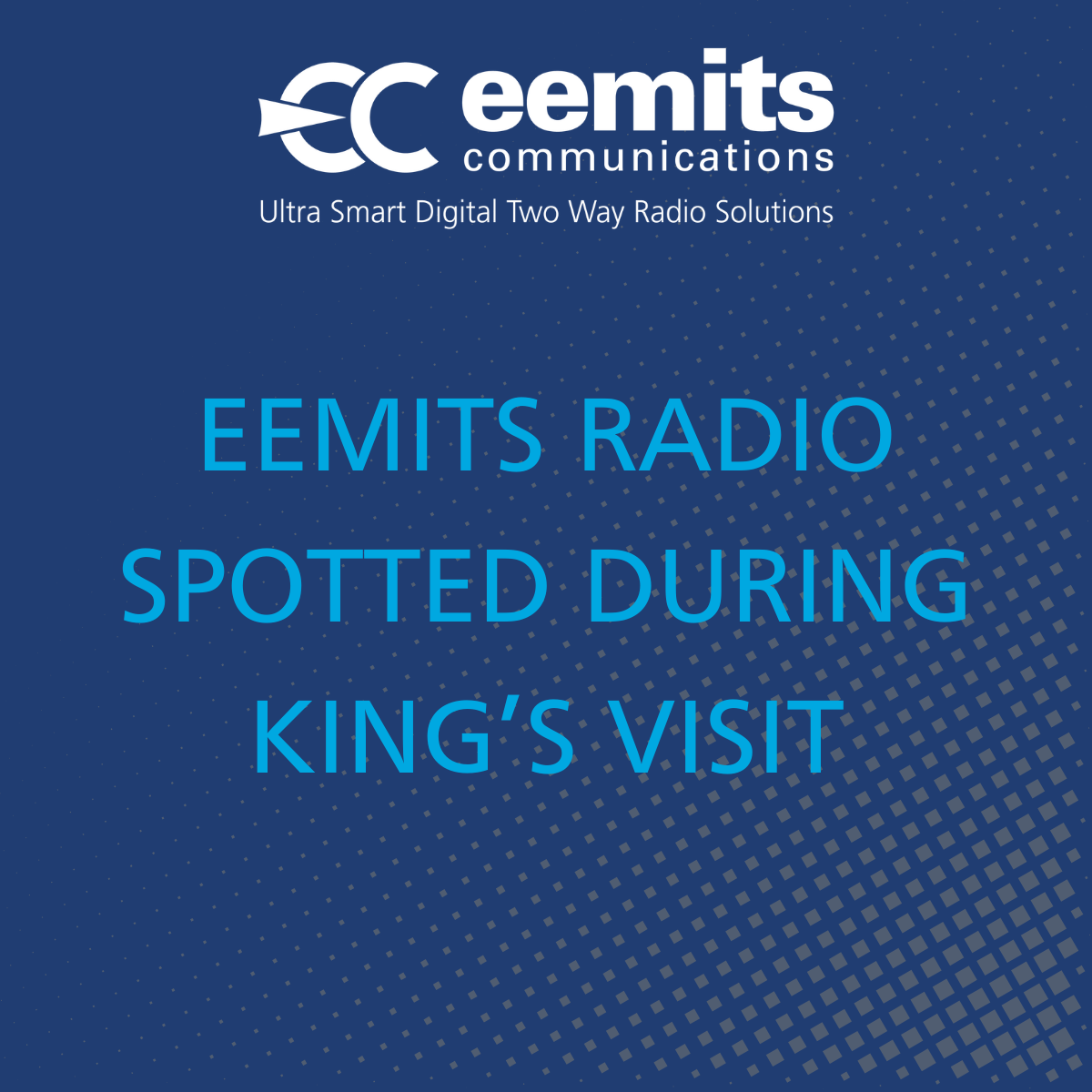 Eemits Radio Captured During Visit from King Charles III